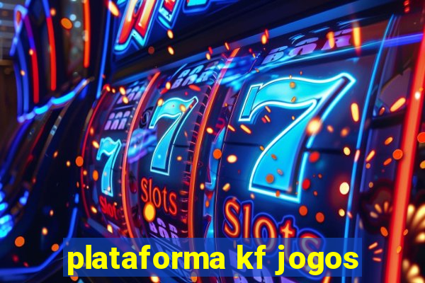 plataforma kf jogos